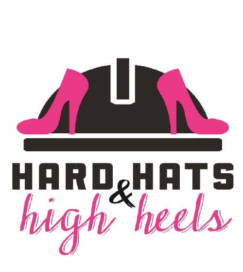 Hard Hats And High Heels