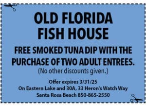 South Walton Life Coupons 2025 March Old Florida Fish House